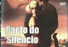 Compre aqui Dvd - Pacto do Silêncio
