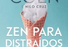 Zen Para Distraídos, Monja Coen, Editora Academia, Capa Mole, 2019