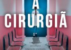A cirurgiã, Um thriller psicológico eletrizante, repleto de reviravoltas, Leslie Wolfe
