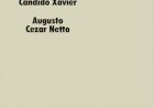 Augusto Vive, Francisco Cândido Xavier, Augusto Cezar Netto - Compra rápida Wts 11 912915070