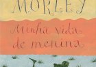 Minha Vida de Menina, Helena Morley. Adquira pelo Whats 11 912915070