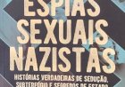 Espiãs Sexuais Nazistas, Histórias Verdadeiras, Al Cimino. Adquira pelo Whats 11 912915070