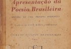 Apresentação da Poesia Brasileira, Manuel Bandeira, Seguida de Uma Pequena Antologia. Prefácio de Otto Maria Carpeaux, Edição de 1946. Adquira pelo Whats 11 912915070