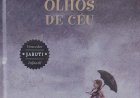 Ela Tem Olhos de Céu, Socorro Acioli, Mateus Rios. Adquira pelo Whats 11 912915070