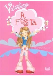 Compre aqui o Livro - Valentina A Festa, María Victoria Gasparini