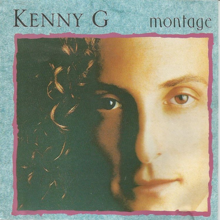 Compre aqui o Cd - Kenny G, Montage