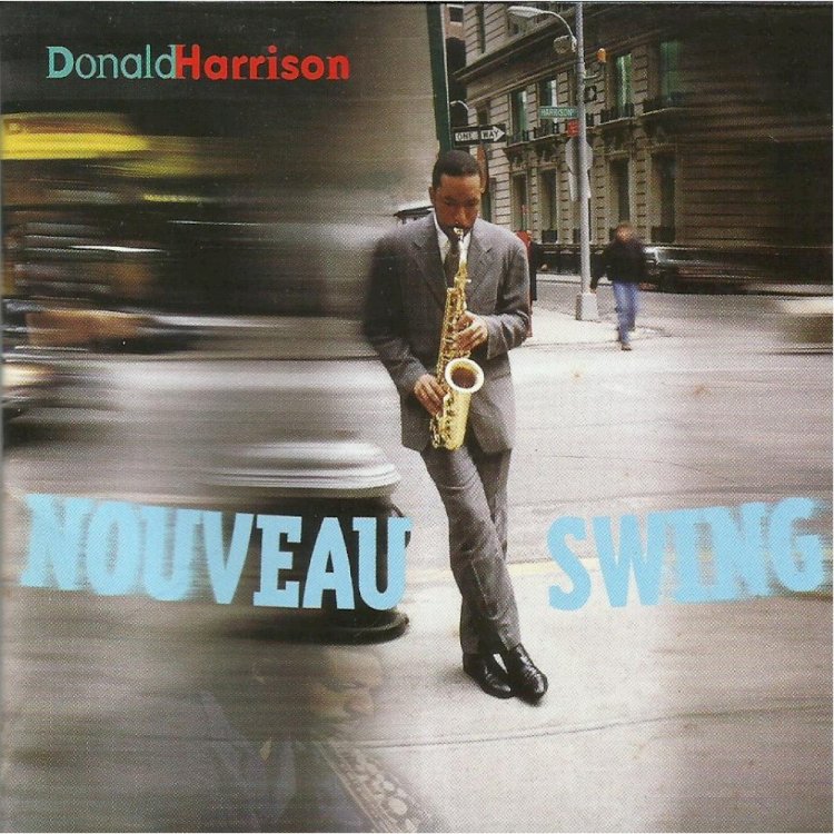 Cd Donald Harrison, Nouveau Swing. Adquira pelo Whats 11912915070