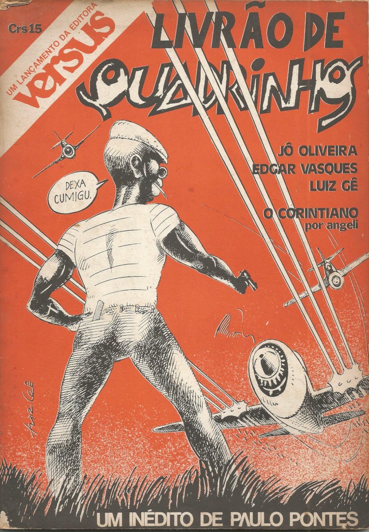 Compre aqui o HQ Livrão de Quadrinhos, O Corintiano, Um Inédito de Paulo Pontes, Jô Oliveira, Edgar Vasques, Luiz Gê