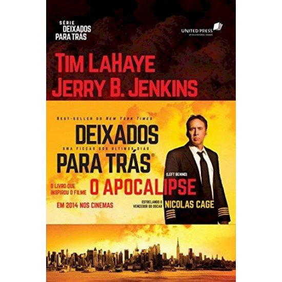 Compre aqui o Livro Deixados para Trás - O Apocalipse - Tim Lahaye, Jerry B. Jenkins