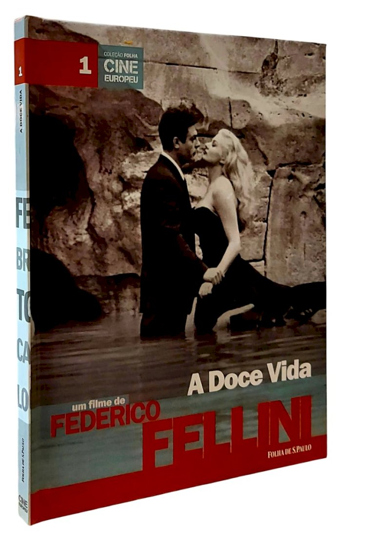 A Doce Vida, Um Filme de Federico Fellini. Coleção Folha Cine Europeu, Volume 1