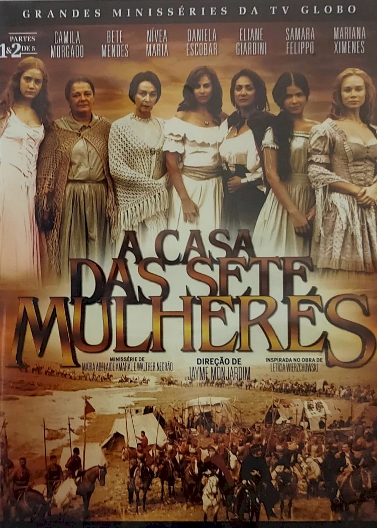 Dvd Minisserie A Casa das Sete Mulheres, Partes 1 e 2, Grandes Minisséries da Rede Globo - Lacrado