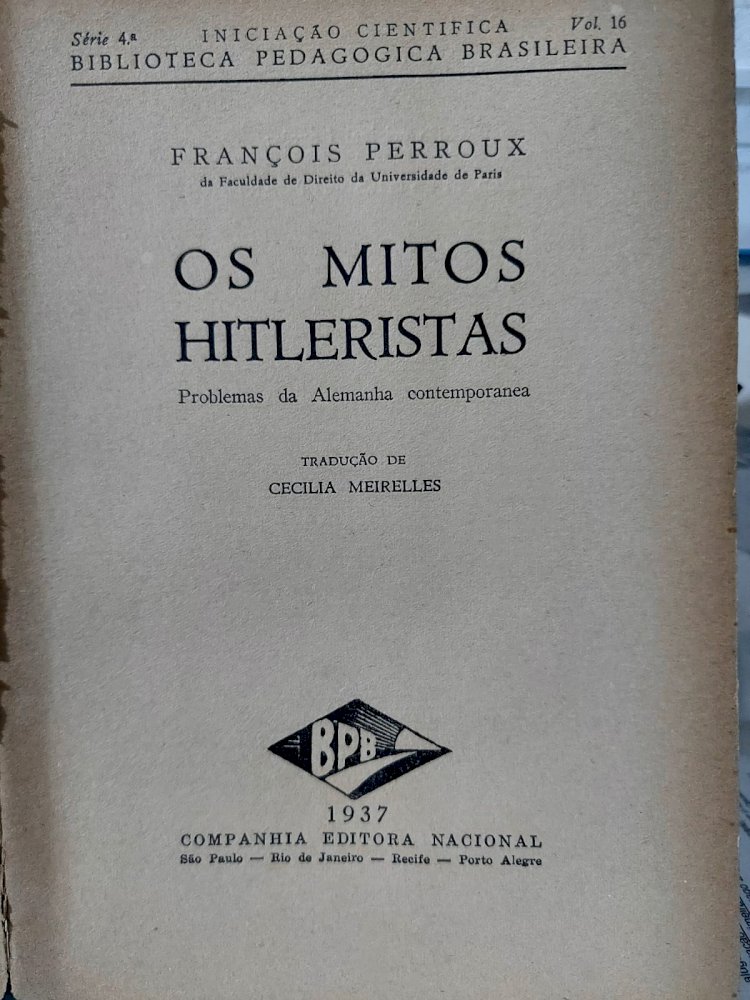 Os Mitos Hitleristas, Problemas da Alemanha Contemporânea, François Perroux, Edição de 1937