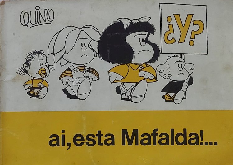 Ai, Esta Mafalda, Quino, Publicações Dom Quixote, Portugal - Compra rápida pelo Wts 11 912915070 - só texto