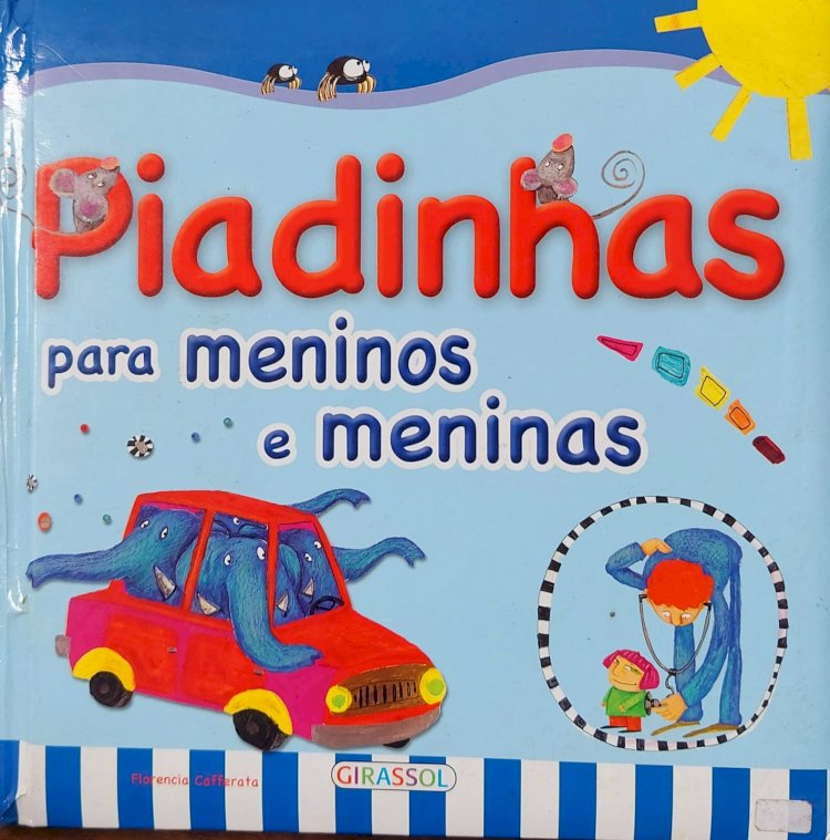 Piadinhas Para Meninos e Meninas, Florencia Cafferata - Adquira o seu pelo Whts 11 912915070