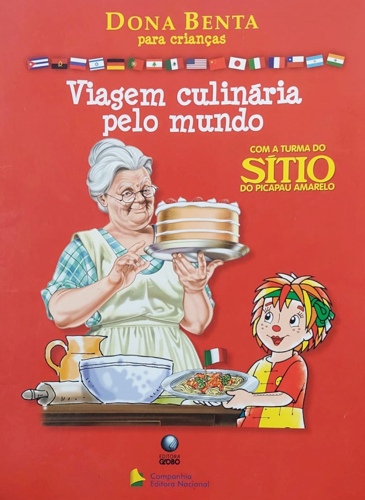 Viagem Culinária Pelo Mundo, com a Turma do sítio do Picapau Amarelo, Dona Benta para Crianças. Adquira o seu pelo Whts 11 912915070