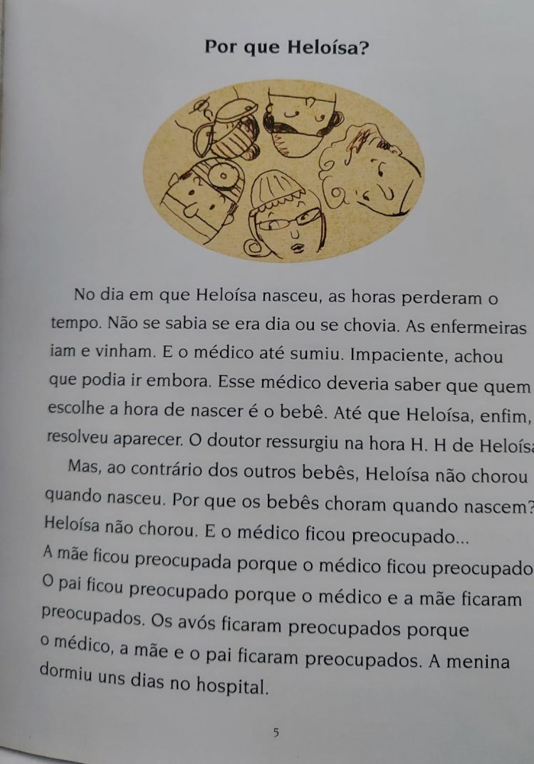 Por Que Heloísa?, Cristiana Soares, Ilustrações de Ivan Zigg. Adquira pelo Whts 11 912915070