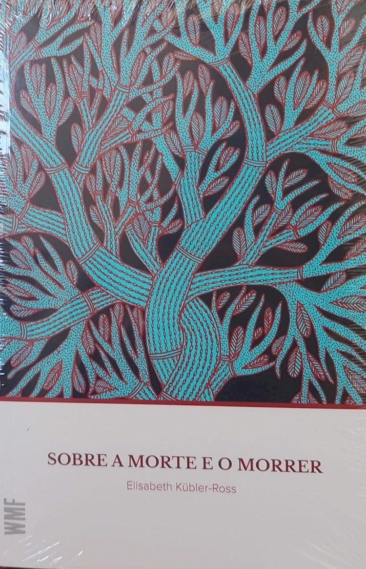Sobre a Morte e o Morrer, Elisabeth Kubler-Ross. Adquira pelo Whats 11 912915070 - texto