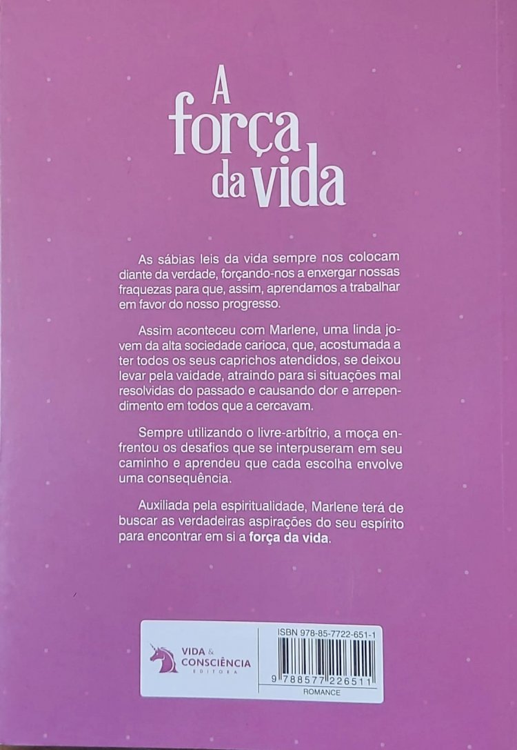 A Força da Vida, Zibia Gasparetto, Romance Ditado pelo Espírito Lucius. Adquira pelo Whats 11 912915070