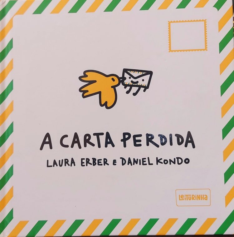 A Carta Perdida, Laura Erber, Daniel Kondo. Adquira pelo Whats 11 912915070