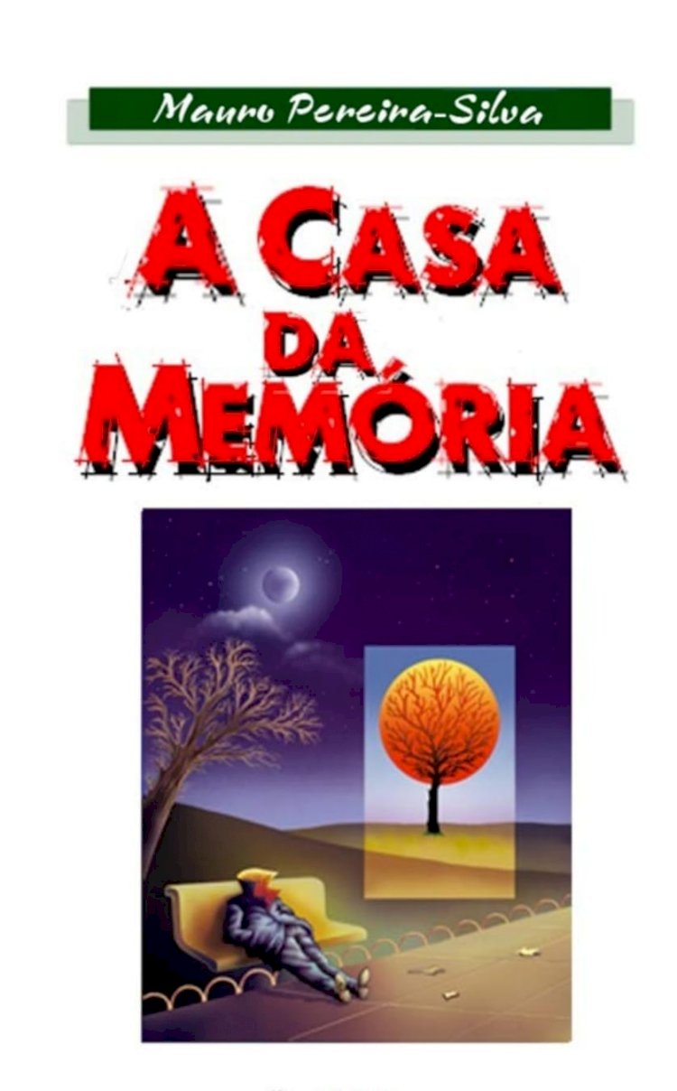 Pluma, Mauro Pereira-Silva. Do livro A Casa da Memória
