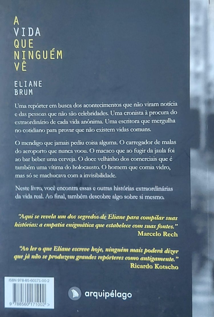 A Vida que Ninguém Vê, Eliane Brum. Adquira pelo Whats 11 912915070