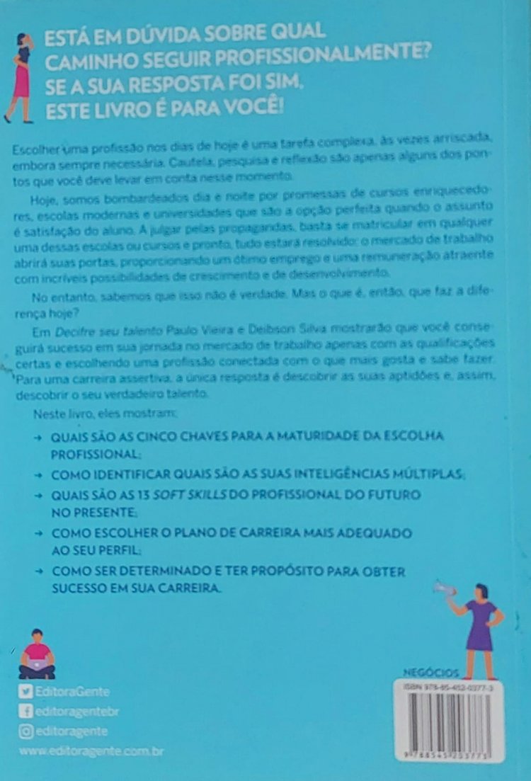 Decifre Seu Talento, Guia Prático para Acertar na Sua Escolha Profissional, Paulo Vieira. Adquira pelo Whats 11 912915070
