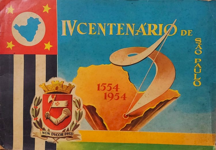 Álbum IV Centenário de São Paulo, 1554 1954 - Completo e sem Rasgos. Adquira pelo Whats 11912915070