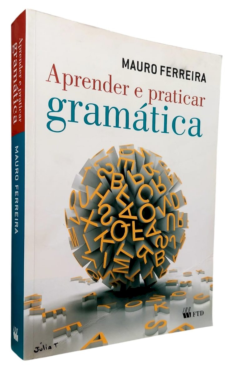 Aprender e Praticar Gramática, Mauro Ferreira. Adquira pelo Whats 11 912915070