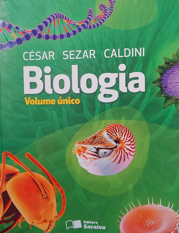 Biologia Volume Único, César, Sezar, Caldini, Editora Saraiva. Adquira pelo Whats 11 912915070