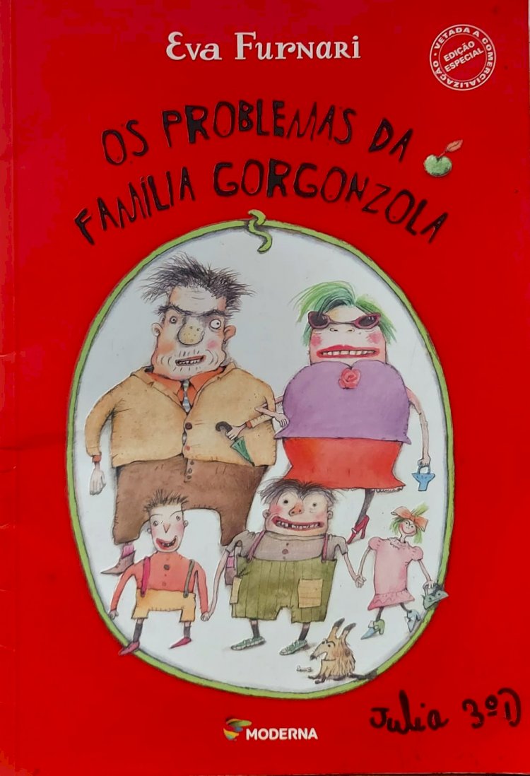 Os Problemas da Familia Gorgonzola, Eva Furnari. Adquira pelo Whats 11 912915070