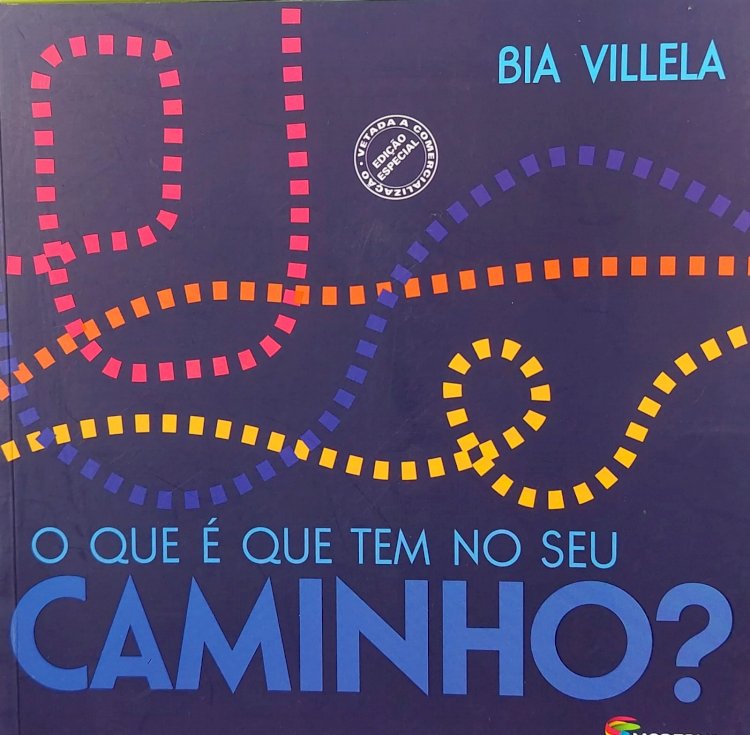 O que é que tem no seu Caminho?, Bia Villela. Adquira pelo Whats 11 912915070