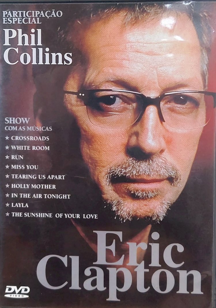 Dvd Eric Clapton, Produzido em 1986, Participação Especial de Phil Collins. Adquira pelo Whats 11 912915070