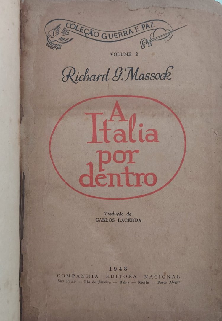 A Italia Por Dentro, Richard G. Massock, Edição de 1943. Adquira pelo Whats 11 912915070