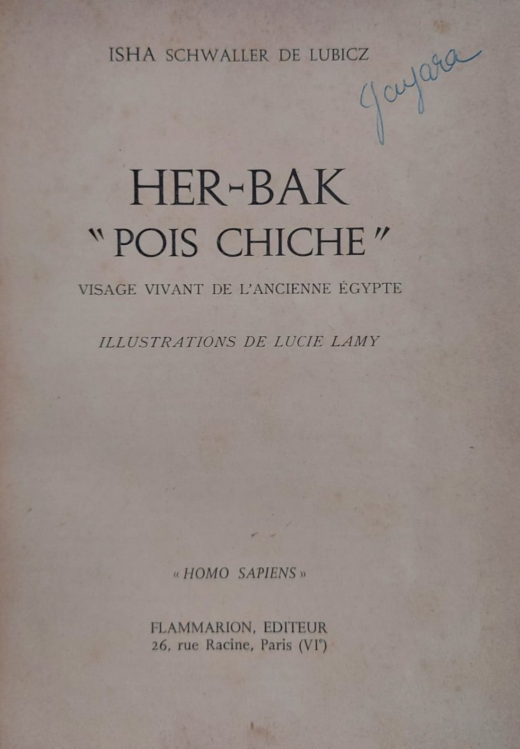 Her-Bak, Pois-Chiche, Visage Vivant de L'Ancienne Egypte, Isha Schwaller de Lubicz. Adquira pelo Whats 11912915070