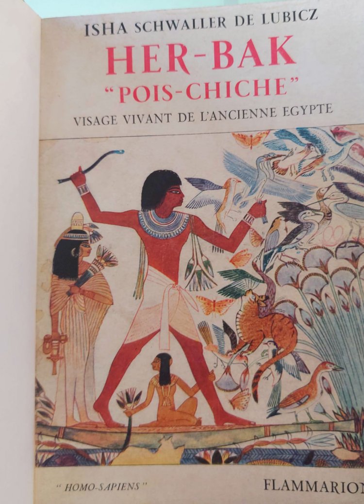 Her-Bak, Pois-Chiche, Visage Vivant de L'Ancienne Egypte, Isha Schwaller de Lubicz. Adquira pelo Whats 11912915070