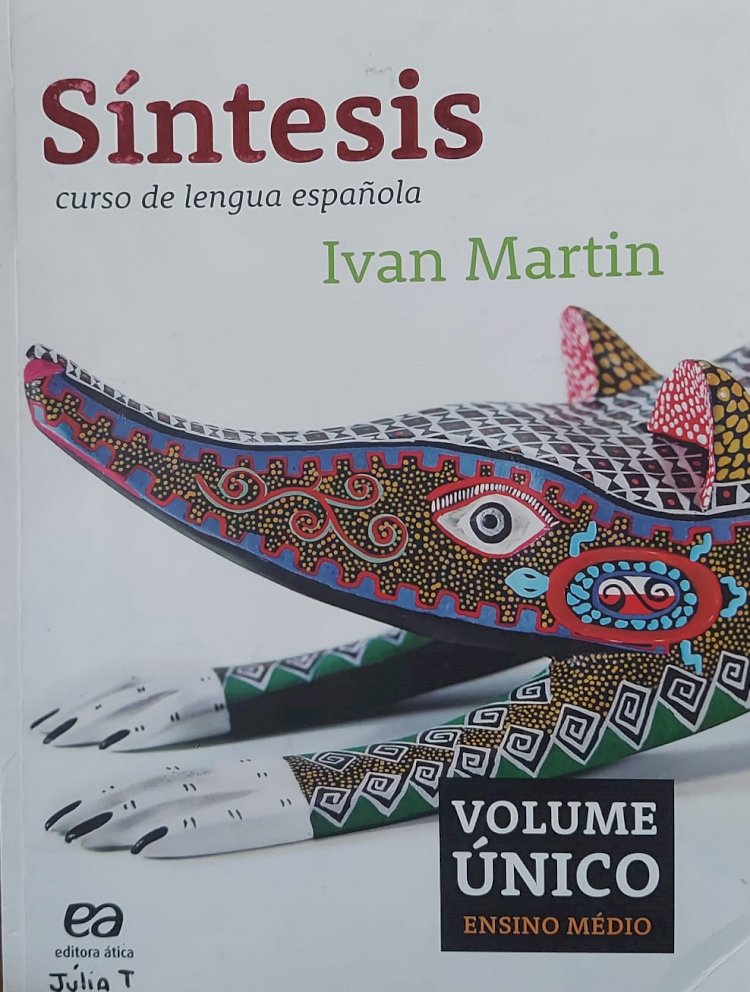 Síntesis, Curso de Lengua Española, Volume Único, Ensino Médio, Ivan Martin. Adquira pelo Whats 11 912915070