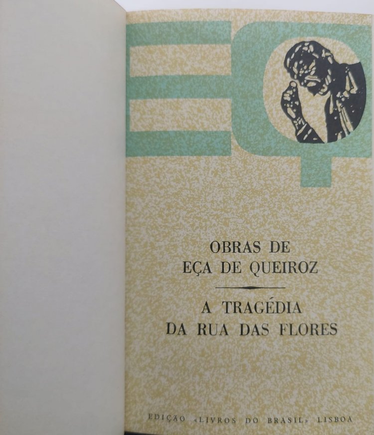 A Tragédia da Rua das Flores, Eça de Queiroz. Adquira pelo Whats 11 912915070
